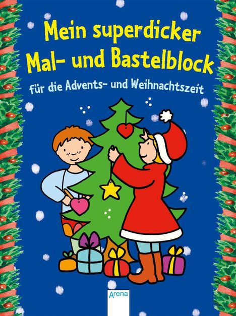 Corina Beurenmeister: Mein superdicker Mal- und Bastelblock für die Advents-und Weihnachtszeit, Buch