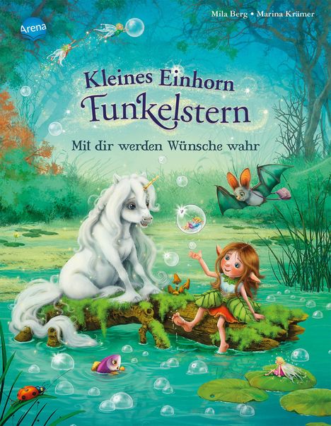 Mila Berg: Kleines Einhorn Funkelstern. Mit dir werden Wünsche wahr, Buch