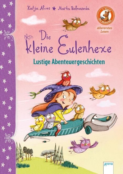 Katja Alves: Alves, K: Die kleine Eulenhexe. Lustige Abenteuergeschichte, Buch