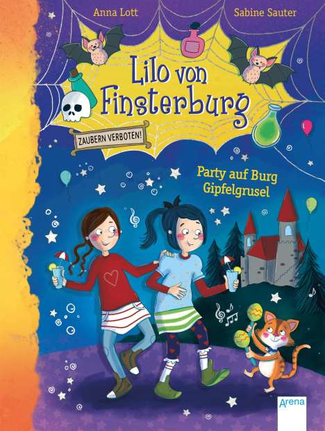Anna Lott: Lilo von Finsterburg - Zaubern verboten! (3). Party auf Burg Gipfelgrusel, Buch