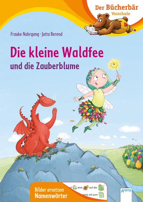Frauke Nahrgang: Die kleine Waldfee und die Zauberblume, Buch