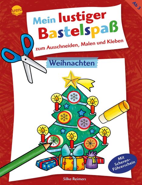 Silke Reimers: Mein lustiger Bastelspaß zum Ausschneiden, Malen und Kleben. Weihnachten, Buch