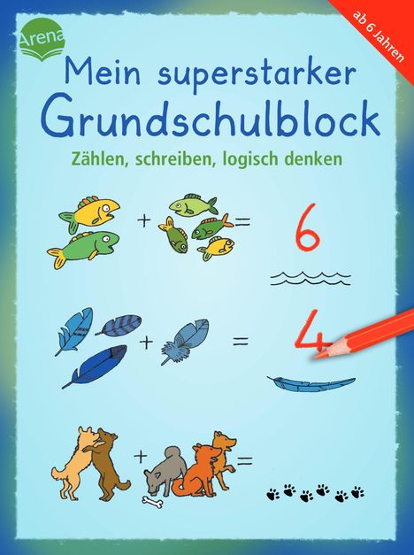 Katrin Merle: Mein superstarker Grundschulblock. Zählen, schreiben, logisch denken, Buch