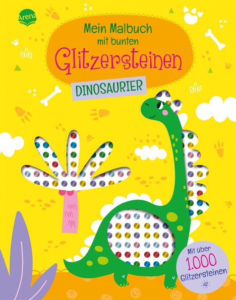 Mein Malbuch mit bunten Glitzersteinen. Dinosaurier (Mit über 1.000 Glitzersteinen), Buch