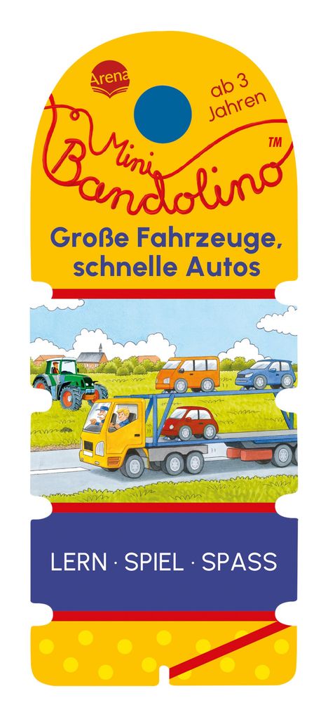 Britta Vorbach: Mini Bandolino. Große Fahrzeuge, schnelle Autos, Buch