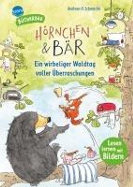 Andreas H. Schmachtl: Hörnchen &amp; Bär. Ein wirbeliger Waldtag voller Überraschungen, Buch