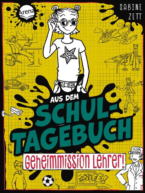 Sabine Zett: Aus dem Schultagebuch (2). Geheimmission Lehrer!, Buch