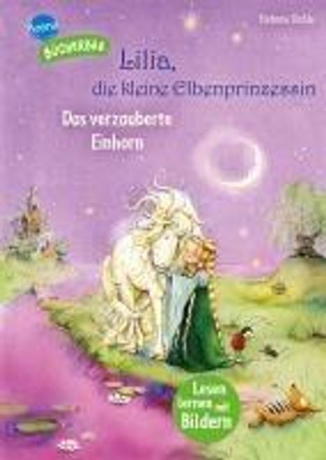 Stefanie Dahle: Lilia, die kleine Elbenprinzessin. Das verzauberte Einhorn, Buch