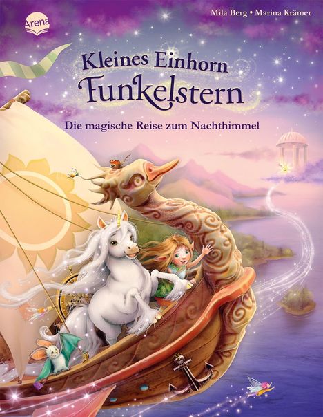 "Kleines Einhorn Funkelstern. Die magische Reise zum Nachthimmel." 
Ein Einhorn und ein Mädchen auf einem verzauberten Boot.