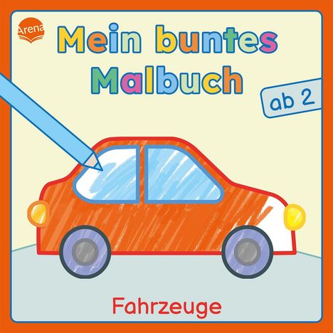 Izabella Markiewicz: Mein buntes Malbuch ab 2. Fahrzeuge, Buch