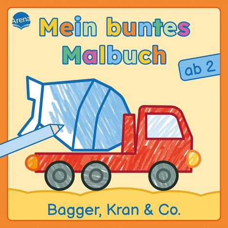"Mein buntes Malbuch, ab 2, Bagger, Kran & Co." zeigt ein gezeichnetes rotes Fahrzeug mit blauem Anhänger und Buntstift.