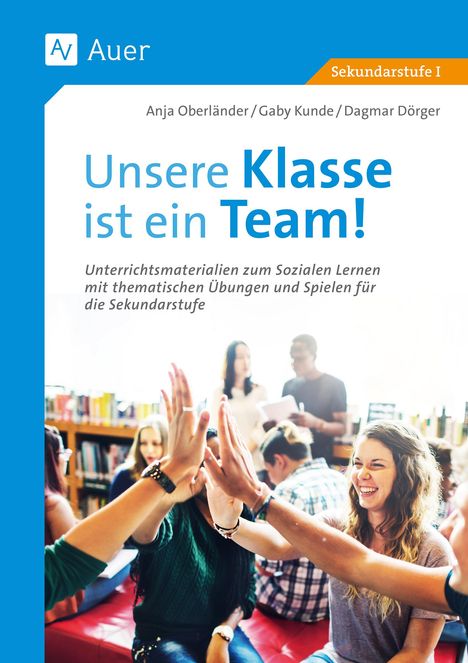 Dagmar Dörger: Unsere Klasse ist ein Team!, Buch