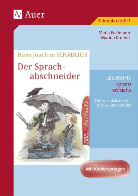 Maria Edelmann: Hans Joachim Schädlich: Der Sprachabschneider, Buch