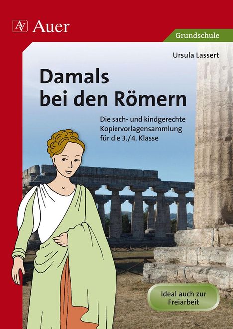 Ursula Lassert: Damals bei den Römern, Buch