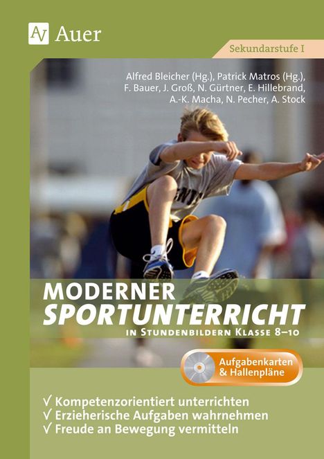 Alfred Bleicher: Moderner Sportunterricht in Stundenbildern 8-10, Buch