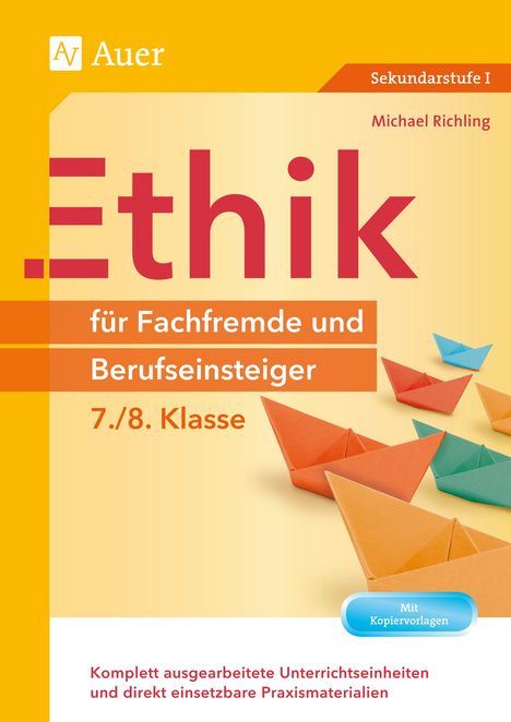 Michael Richling: Ethik für Fachfremde und Berufseinsteiger 7-8, Buch