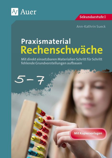 Ann-Kathrin Sueck: Praxismaterial Rechenschwäche Klassen 5-7, Buch