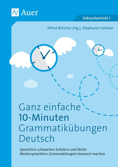 Stephanie Halman: Ganz einfache 10-Minuten-Grammatikübungen Deutsch, Buch