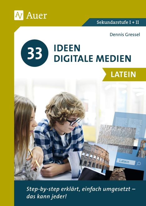 Dennis Gressel: 33 Ideen Digitale Medien Latein, Buch
