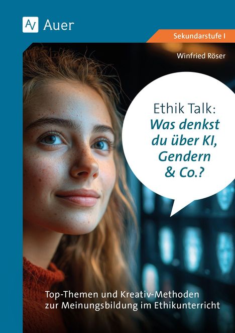 Ethik Talk: Was denkst du über KI, Gendern & Co.? Junge Frau schaut nachdenklich zur Seite. Logo links oben.