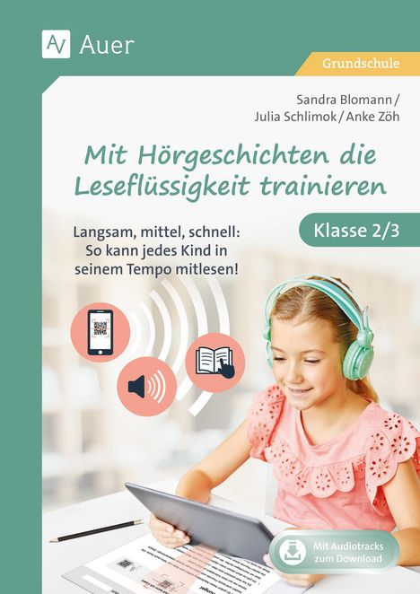 Sandra Blomann: Mit Hörgeschichten die Leseflüssigkeit trainieren, 1 Buch und 1 Diverse