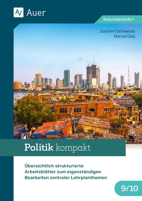 Joachim Schweizer: Politik kompakt 9-10, Buch