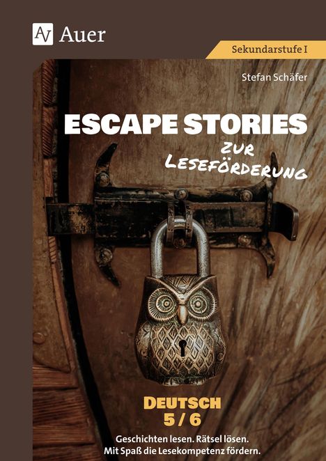 Stefan Schäfer: Escape Stories zur Leseförderung Deutsch 5-6, Buch