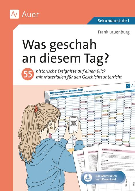 Titel: "Was geschah an diesem Tag?". Frau mit Handy scannt QR-Code vor Kalender. Text über historische Ereignisse.