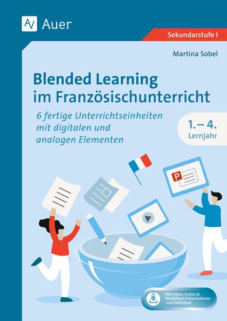 Martina Sobel: Blended Learning im Französischunterricht Lj. 1-4, 1 Buch und 1 Diverse