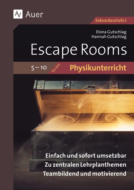 Titel: Escape Rooms für den Physikunterricht. Abgebildet ist eine geöffnete, rauchende Truhe.