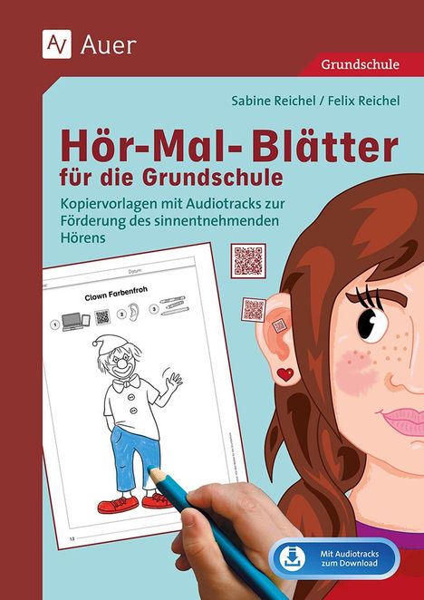 „Hör-Mal-Blätter für die Grundschule“. Illustration: Kind malt Clown, QR-Code im Ohr, Download-Hinweis.
