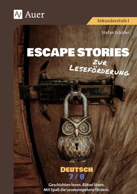 Stefan Schäfer: Escape Stories zur Leseförderung Deutsch 7-8, Buch