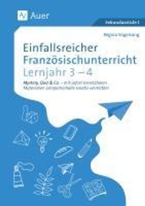 Regina Vogelsang: Einfallsreicher Französischunterricht Lj. 1-3, Buch