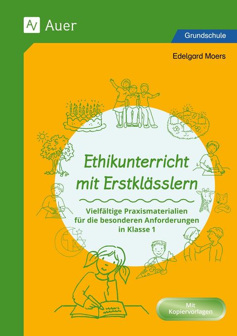 "Ethikunterricht mit Erstklässlern", Illustration von Kindern und Tieren, grün- und orangefarbige Gestaltung, Auer Logo.