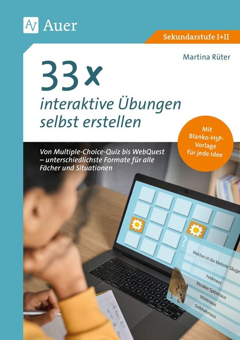 "33x interaktive Übungen selbst erstellen", "Sekundarstufe I+II", "Martina Rüter". Frau am Laptop, Quiz auf dem Bildschirm.