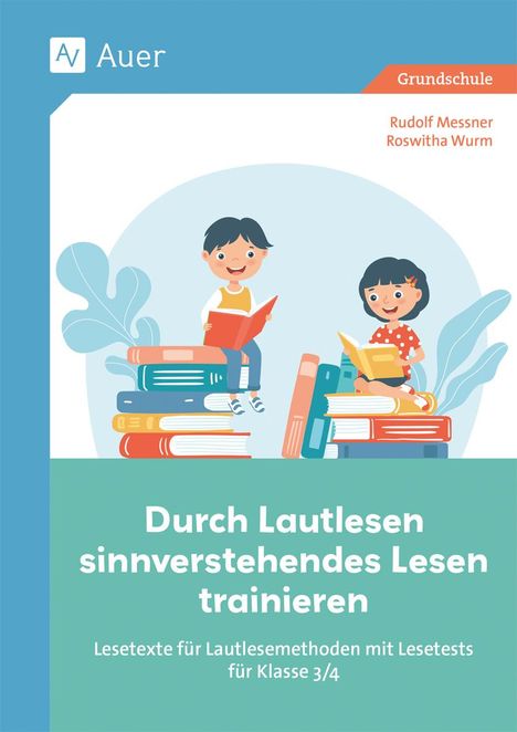 Rudolf Messner: Durch Lautlesen sinnverstehendes Lesen trainieren, Buch