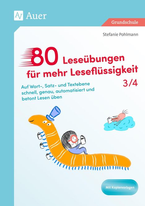 "80 Leseübungen für mehr Leseflüssigkeit 3/4. Mit Kopiervorlagen." Illustration: Kind auf orangenen Tausendfüßler.
