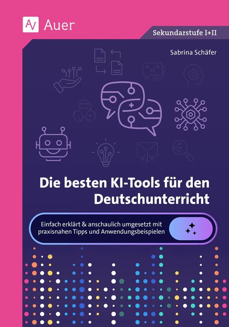 Buchcover: "Die besten KI-Tools für den Deutschunterricht". Illustrationen von Technik- und KI-Icons auf dunkelblauem Hintergrund.