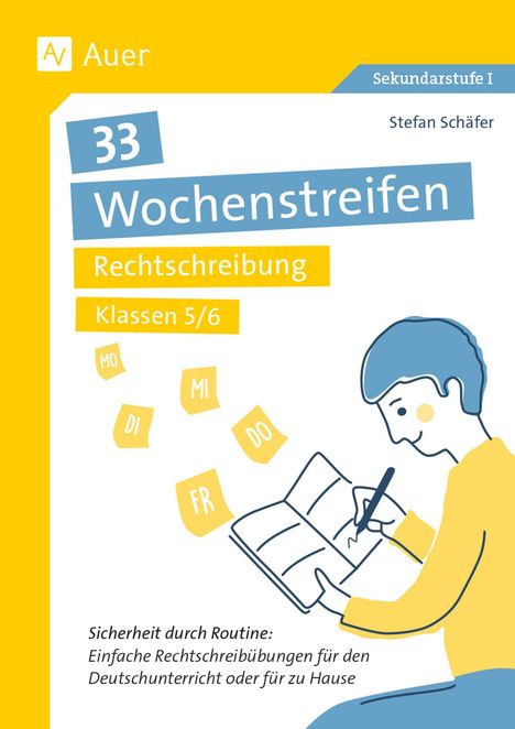 Text: "33 Wochenstreifen Rechtschreibung Klassen 5/6." Illustration: Person schreibt, umgeben von Wochentagen.