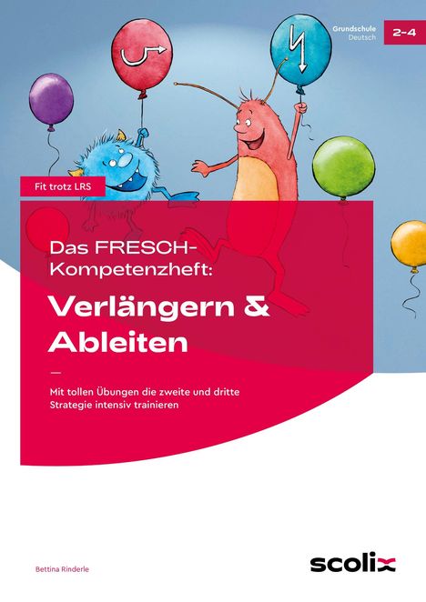 Bettina Rinderle: Das FRESCH-Kompetenzheft: Verlängern &amp; Ableiten, Buch