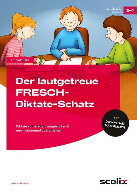 Bettina Rinderle: Der lautgetreue FRESCH-Diktate-Schatz, 1 Buch und 1 Diverse