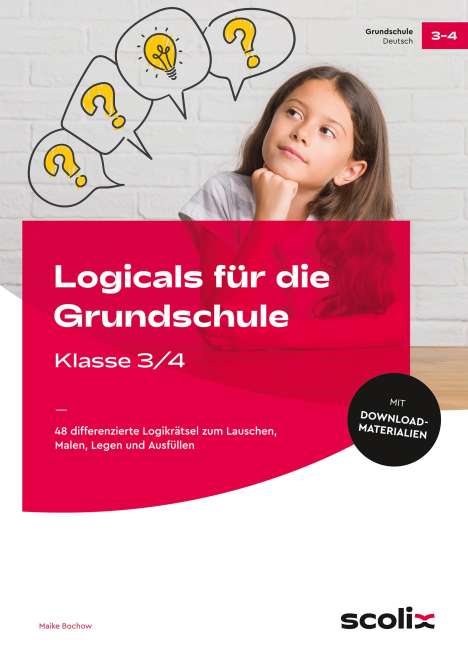 Maike Bochow: Logicals für die Grundschule - Klasse 3/4, 1 Buch und 1 Diverse