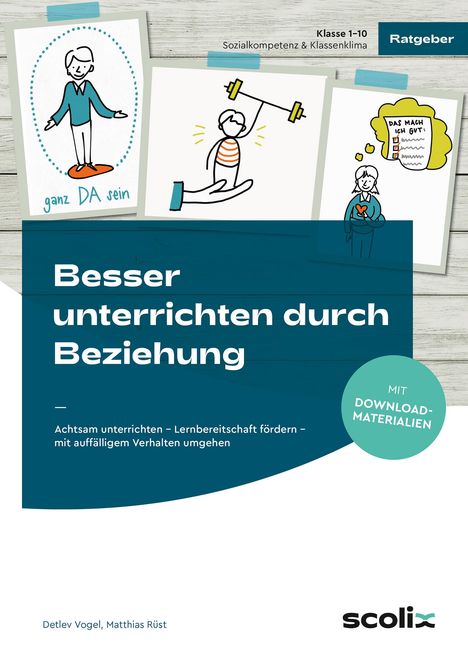 Detlev Vogel: Besser unterrichten durch Beziehung, 1 Buch und 1 Diverse