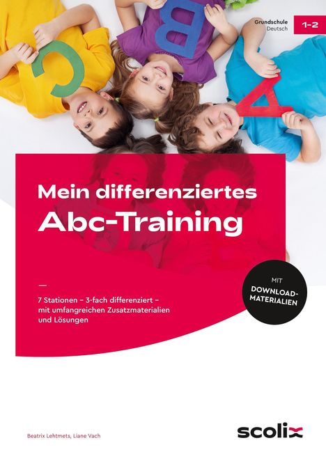 Beatrix Lehtmets: Mein differenziertes Abc-Training, 1 Buch und 1 Diverse