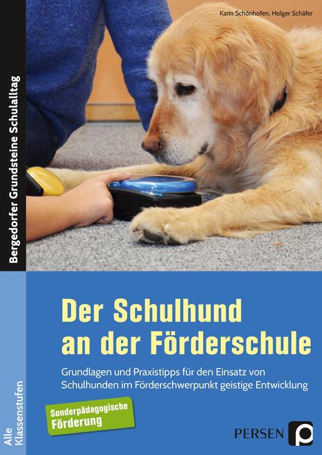 Holger Schäfer: Der Schulhund an der Förderschule, Buch