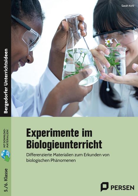 Sarah Kohl: Experimente im Biologieunterricht, 1 Buch und 1 Diverse
