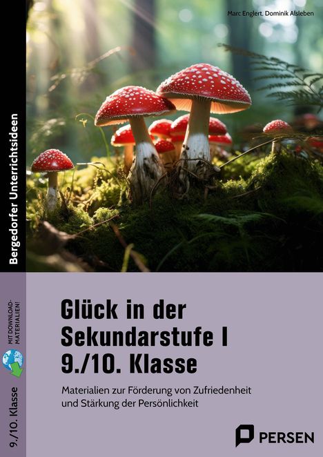 Marc Englert: Glück in der Sekundarstufe I - 9./10. Klasse, 1 Buch und 1 Diverse