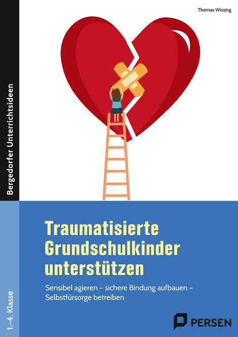 Thomas Wissing: Traumatisierte Grundschulkinder unterstützen, Buch