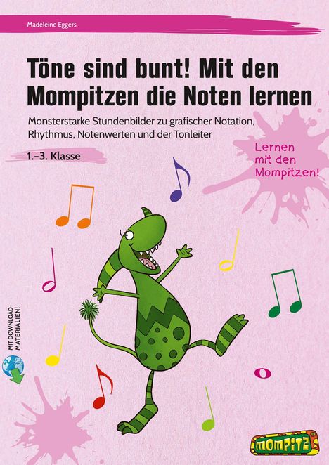 Madeleine Eggers: Töne sind bunt! Mit den Mompitzen die Noten lernen, 1 Buch und 1 Diverse