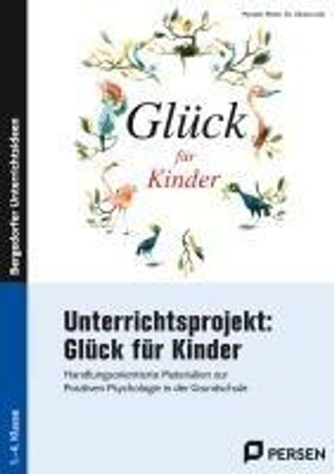 Myriam Meier: Unterrichtsprojekt: Glück für Kinder, Buch